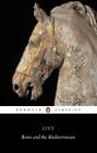 History of Rome from Its Foundation: Rome and the Mediterranean (Penguin Classic