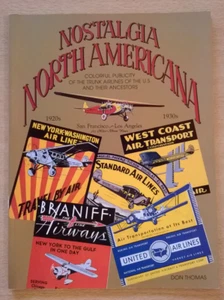 Nostalgia Northamericana - Artistic publicity ot the early Airlines (ed. 1990) - Picture 1 of 21