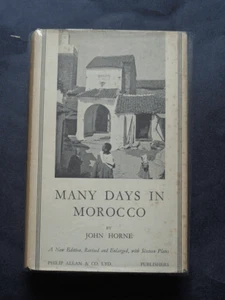 MANY DAYS IN MOROCCO by John Horne: Africa / Travel / Fez / Xauen / African 1936 - Imagen 1 de 12