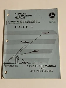 1972 Airman’s Information Manual Part 1 FAA Dept of Transportation - Picture 1 of 5