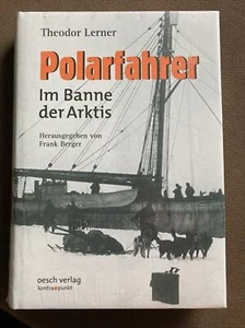 Polarfahrer. Im Banne der Arktis. Erlebnisse eines Journalisten & Polarforschers - Bild 1 von 2