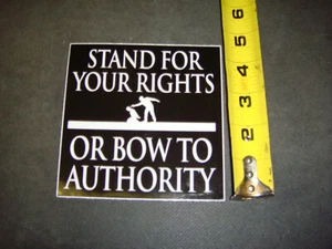 Stand for your rights or bow authority Sticker decal - Bild 1 von 1