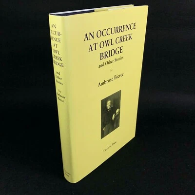 An Occurrence At Owl Creek Bridge ~ Ambrose Bierce ~ Tartarus Press (1st 2008) - Image 1 of 4