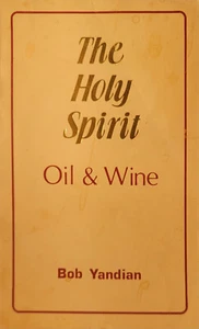 The Holy Spirit Oil and Wine - Picture 1 of 1