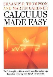 Calculus Made Easy Hardcover Martin, Thompson, Silvanus P. Gardne