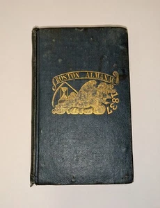 BOSTON ALMANAC FOR THE YEAR 1837 No. 2. Vol. I. S. N. Dickinson pub w/ map - Picture 1 of 7