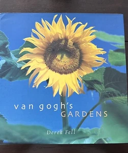 Van Gogh's Gardens Derek Fell Vincent Van Gogh Flowers (Hardcover, 2001) - Bild 1 von 24