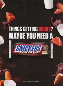SNICKERS CANDY AD #38 MAGAZIN Promo AD 2023 THINGS GETTING ROCKY? VIELLEICHT DU... - Bild 1 von 2