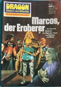 Dragon Söhne von Atlantis Nr.17: Marcos, der Eroberer von Hans Kneifel Zustand:3 - Picture 1 of 5