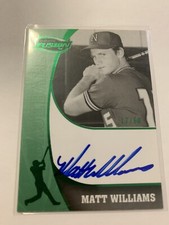 MATT WILLIAMS 2009 Press Pass Fusion Autograph Card #MW