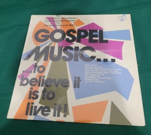 "Gospel Music...To Believe It Is To Live It" Various Artists GMA Vinyl LP - Picture 1 of 2