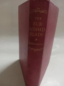 1948 The Burnished Blade by Lawrence Schoonover 1st EDITION - Picture 1 of 5