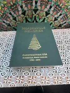 McAdenville MEMORIES NC Stowe-Pharr Yarns village town History Christmastown USA - Picture 1 of 6