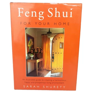 Feng Shui For Your Home By Sarah Shurety Hardcover Book Interior Design 1997 - Picture 1 of 12