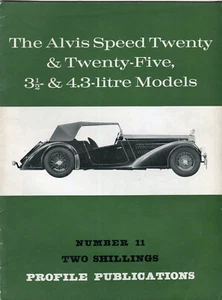 The Alvis Speed Twenty & Twenty-Five 3.5, 4.3-Litre Profile Publications no.11 - Picture 1 of 1