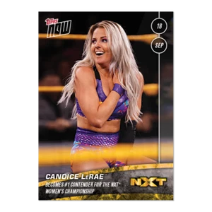2019 TOPPS NOW NXT #19 CANDICE LERAE BECOMES #1 CONTENDER FOR NXT WOMEN'S TITLE - Picture 1 of 2