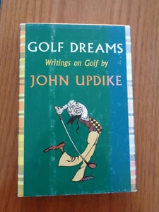Golf Dreams : Writings on Golf by John Updike HC/DJ 1996 - Picture 1 of 1