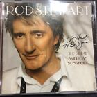 It Had To Be You: The Great American Songbook By Rod Stewart (Cd, 2002)