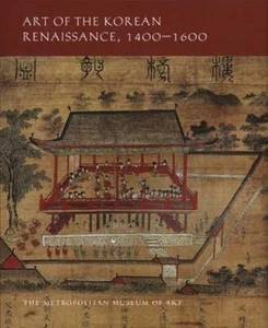 Art of the Korean Renaissance, 1400-1600 Hardcover Soyoung Lee - Picture 1 of 2