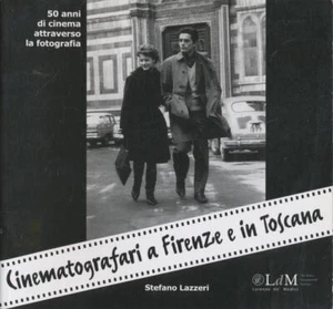 Cinematografari a Firenze e in Toscana: 50 Anni Di Cinema Attraverso La Fotogr.. - Picture 1 of 1