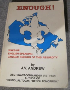 Enough! Wake-Up English-Speaking Canada! by JV Andrews Paperback 1989 - Bild 1 von 5