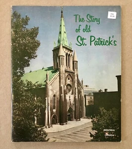 The Story of Old St. Patrick's (Montreal, Canada) Lipscombe, 1967, RARE PB, VG! - Picture 1 of 8