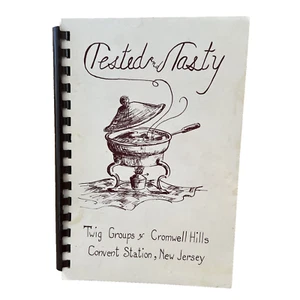 Tested and Tasty Cookbook Twig Group of Cromwell Hills Convent Station NJ VTG - Picture 1 of 9
