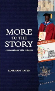 More to the Story: Conversations with Refugees by Rosemary Sayer NEW paperback - Bild 1 von 1