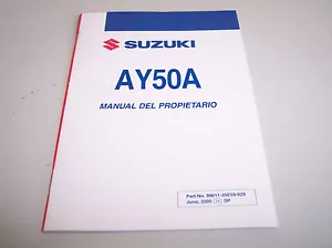 Driver's Guide Manual Del Propietario Suzuki AY50A IN Spanish Year 2006 - Picture 1 of 2