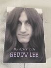 My Effin Life Geddy Lee Rush Autobiography 1st Edition Hardback
