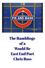 Chris Ross The Ramblings Of A Would Be East End Poet (Paperback) (Uk Import)