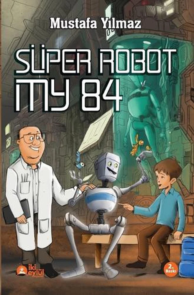 Sper Robot My 84 by Mustafa Y?lmaz (Turkish) Paperback Book - Image 1 of 1