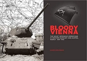 Bloody Vienna  - Endkampf 6. Panzerarmee Wien/Österreich 1945 Plattensee NEU - Imagen 1 de 1