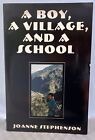 A Boy, a Village, and a School by Joanne Stephenson Signed First Print: Nepal 