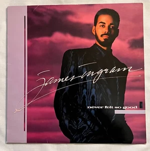 James Ingram "Never Felt So Good" - VG+/VG+ - 1986 vinyl LP - ultrasonic - Picture 1 of 7