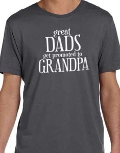 Mens Great Dads get Promoted to Grandpa Dad Funny T-Shirt Novelty Sarcastic Tee - Picture 1 of 4