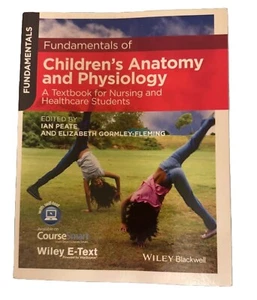 Fundamentals of Children's Anatomy and Physiology- A Textbook for Nursing &HCAS - Picture 1 of 2