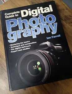 Complete Guide to Digital Photography by Ian Farrell (Paperback, 2011) - Bild 1 von 1
