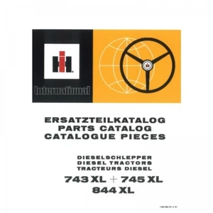 IHC Ersatzteilkatalog 743XL 745XL 844XL ab Bj 03/81 Traktor Ersatzteilliste - Bild 1 von 3