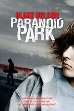 Paranoid Park, Nelson, Blake