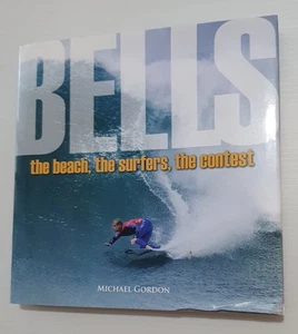 Bells: The Beach, The Surfers, The Contest - Michael Gordon - Picture 1 of 1