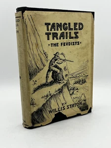 Tangled Trails (The Feudists) - Willis Staton 1931 Meador Publishing 1st Edition - Picture 1 of 18