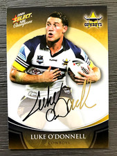 2008 SELECT NRL CHAMPIONS FOIL GOLD SIGNATURE TRAD/CARD - LUKE O'DONNELL/COWBOYS