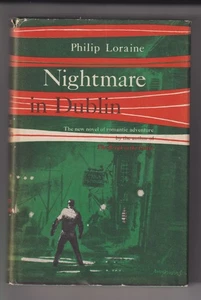 Nightmare in Dublin by Philip Loraine (Hardcover: Mystery, Crime Thriller) 1952 - Picture 1 of 7