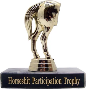Horse Rear Participation Trophy that Reads, 'Horseshit Participation Trophy' - Picture 1 of 4