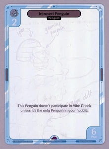 Vibes SKETCH FOIL TCG Introvert Penguin - Enter the Huddle #175 - Picture 1 of 6