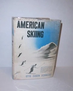 American Skiing by Otto Eugen Schniebs 1939 HB/DJ Scarce  - Picture 1 of 8