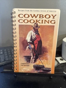 Cowboy Cooking By Tom Watson First Edition Revised 1991 - Picture 1 of 9