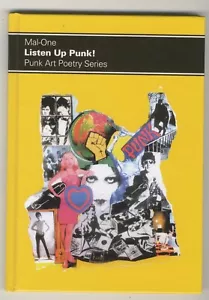 Mal-One Listen Up Punk - Punk Art Poetry Series LTD SIGNED BOOK 500 ONLY - Picture 1 of 3