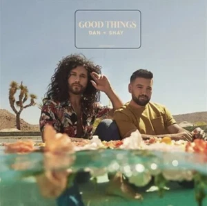 NEW SEALED Dan + Shay CD Good Things (2021) Country Pop Music - Picture 1 of 2